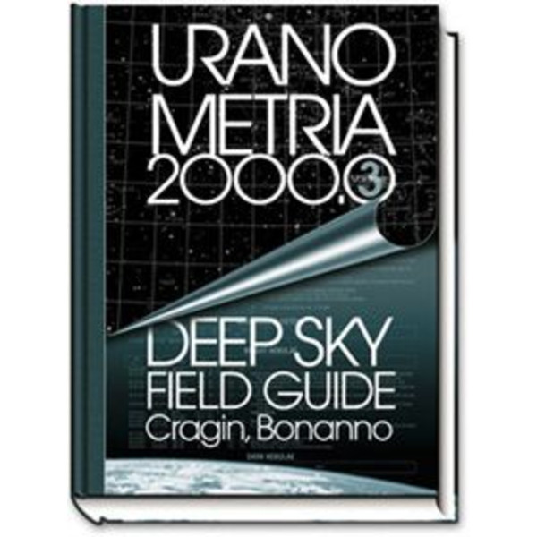 Willmann-Bell Atlante Uranometria Volume 3 Guida al Deep Sky
