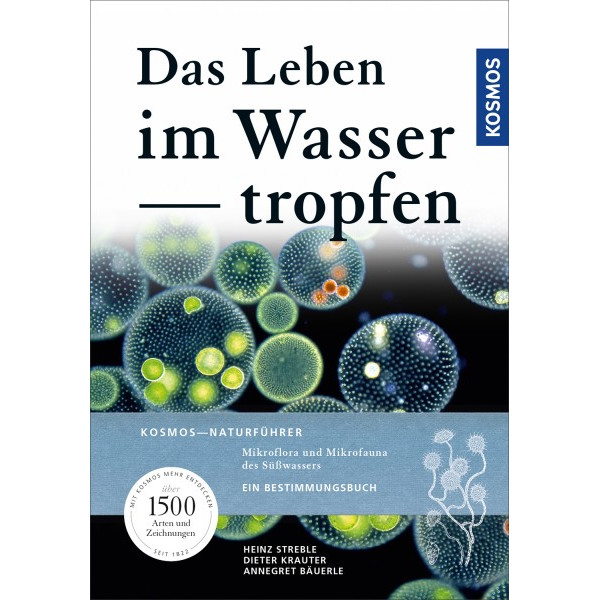 Kosmos Verlag "Das Leben im Wassertropfen. Mikroflora und Mikrofauna des Süßwassers" - La vita in una goccia d'acqua. Microflora e microfauna d'acqua dolce.