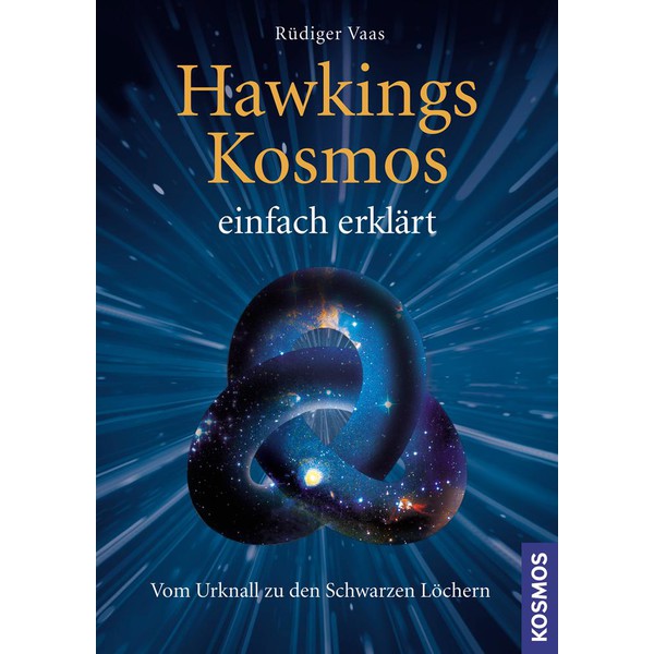 Kosmos Verlag L'Universo di Hawkings in parole semplici