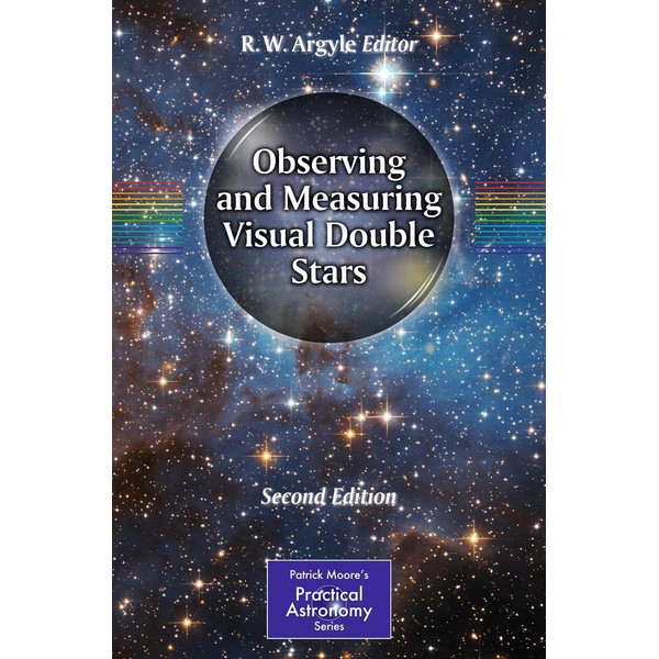 Springer "Observing and Measuring Visual Double Stars" - Osservare e misurare le stelle doppie visuali