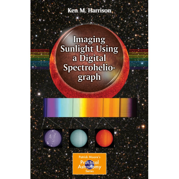 Springer Imaging Sunlight Using a Digital Spectroheliograph