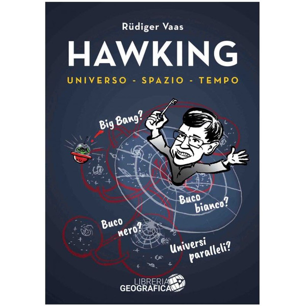 Libreria Geografica Hawking - Universo - Spazio - Tempo