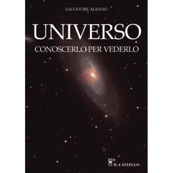 Il Castello Universo conoscerlo per vederlo