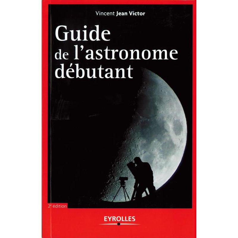 Eyrolles Libro "Guide de l'astronome débutant"