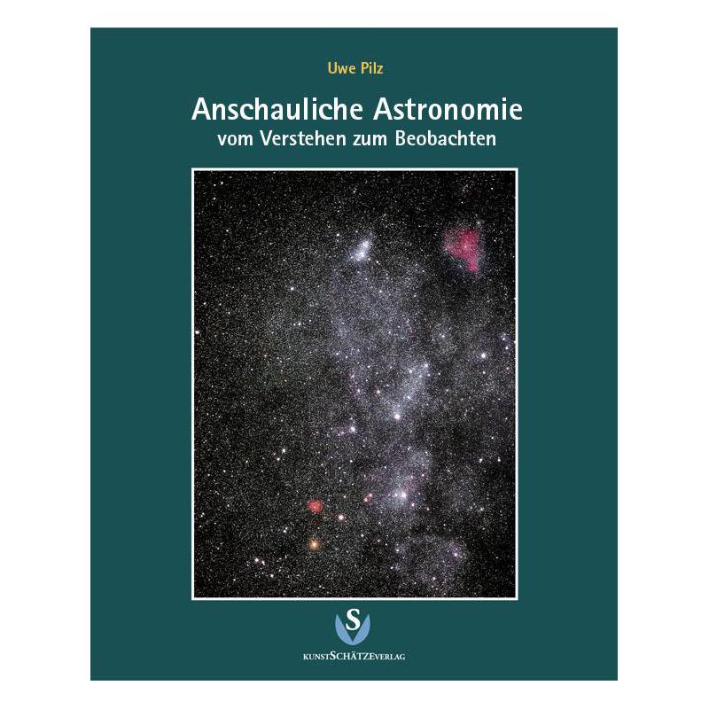 KunstSchätzeVerlag Astronomia comprensibile - Dal Capire all'Osservare