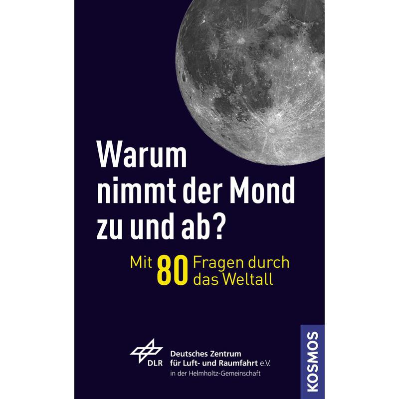 Kosmos Verlag Perché la Luna cresce e decresce?