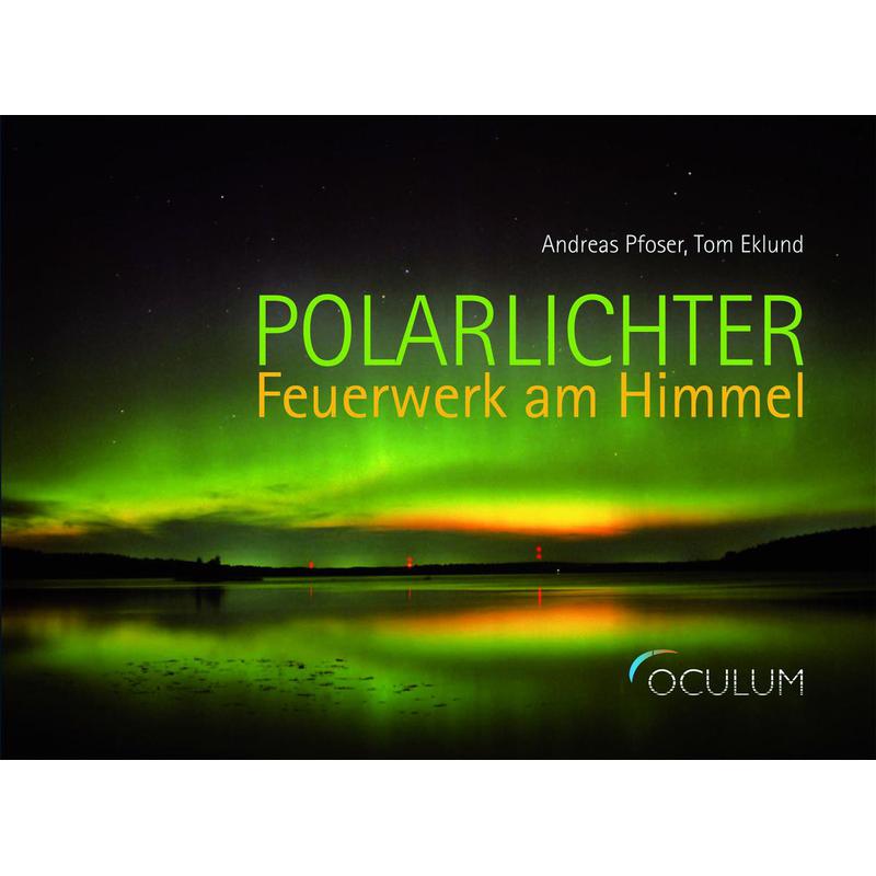Oculum Verlag Libro Illustrato Aurora boreale - Fuochi d'artificio in cielo
