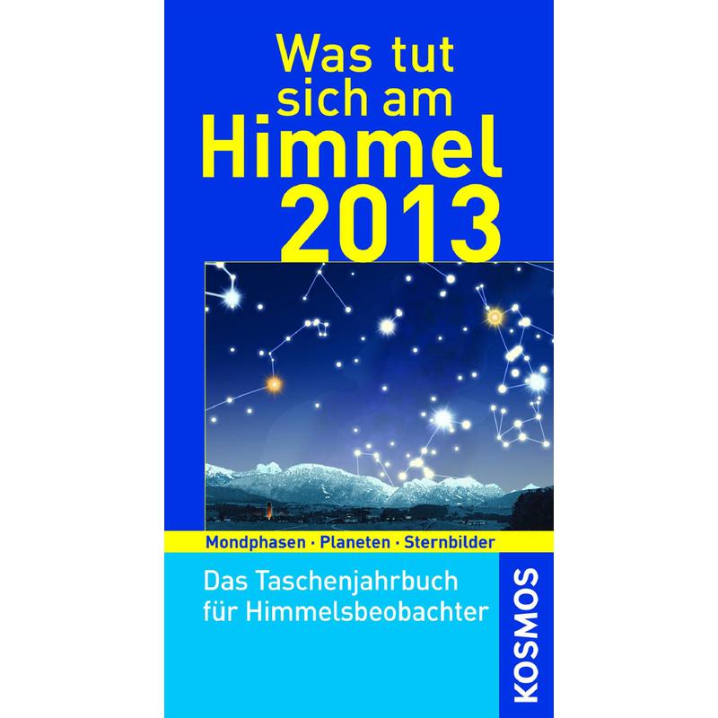 Kosmos Verlag Annuario Was tut sich am Himmel 2013