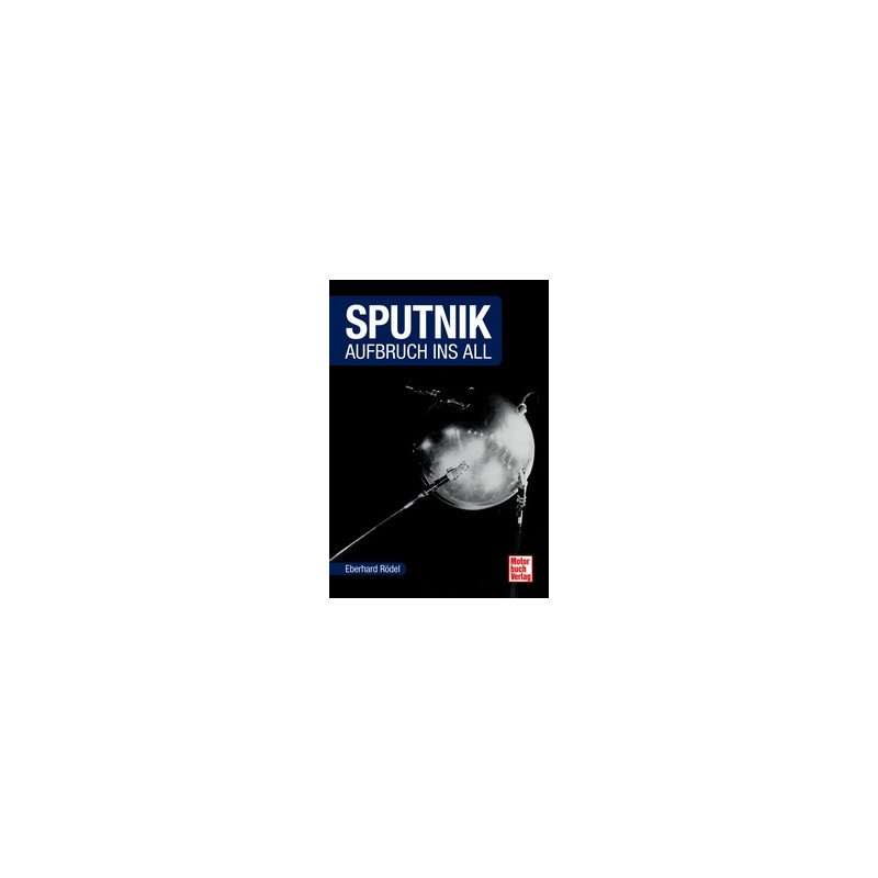 Motorbuch-Verlag Sputnik - Il lancio nello spazio