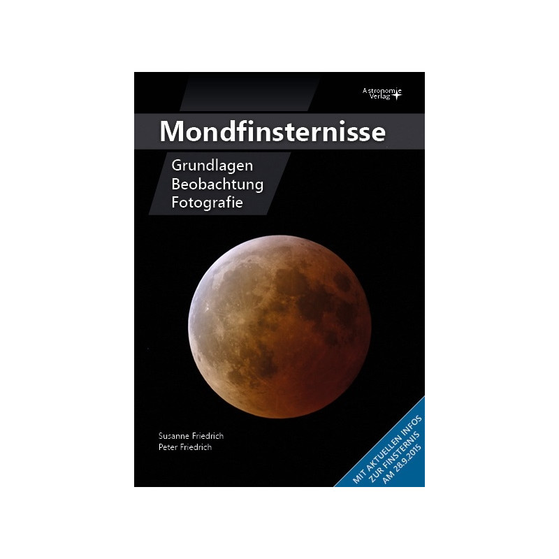 Astronomie-Verlag Eclissi di Luna - Fondamenti, osservazione, fotografia (in tedesco)