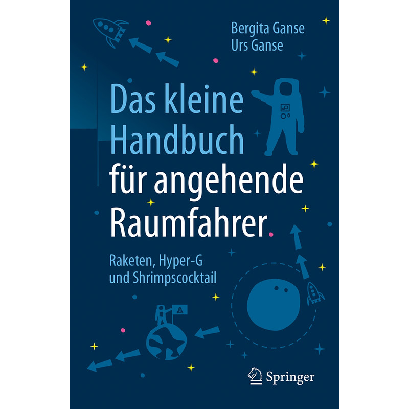 Springer Das kleine Handbuch für angehende Raumfahrer