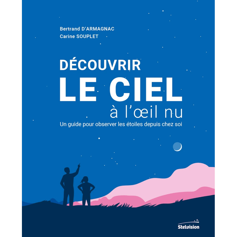 Stelvision Scoprire il cielo a occhio nudo